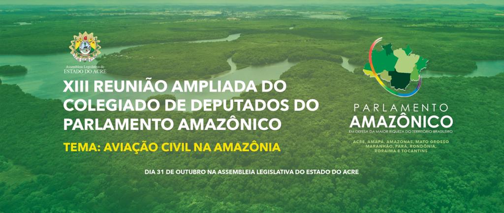 ﻿Assembleia Legislativa do Acre sediará XIII Reunião do Parlamento Amazônico